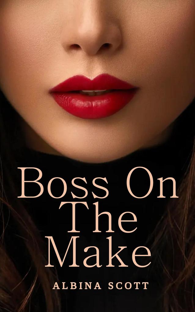 Boss On The Make