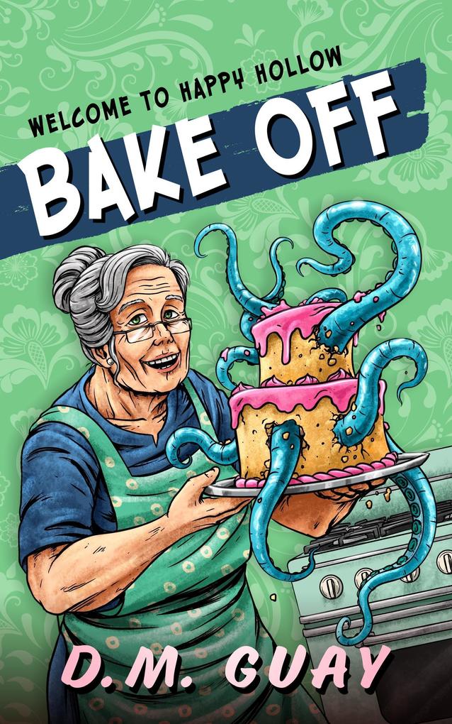 Bake Off (Welcome to Happy Hollow)