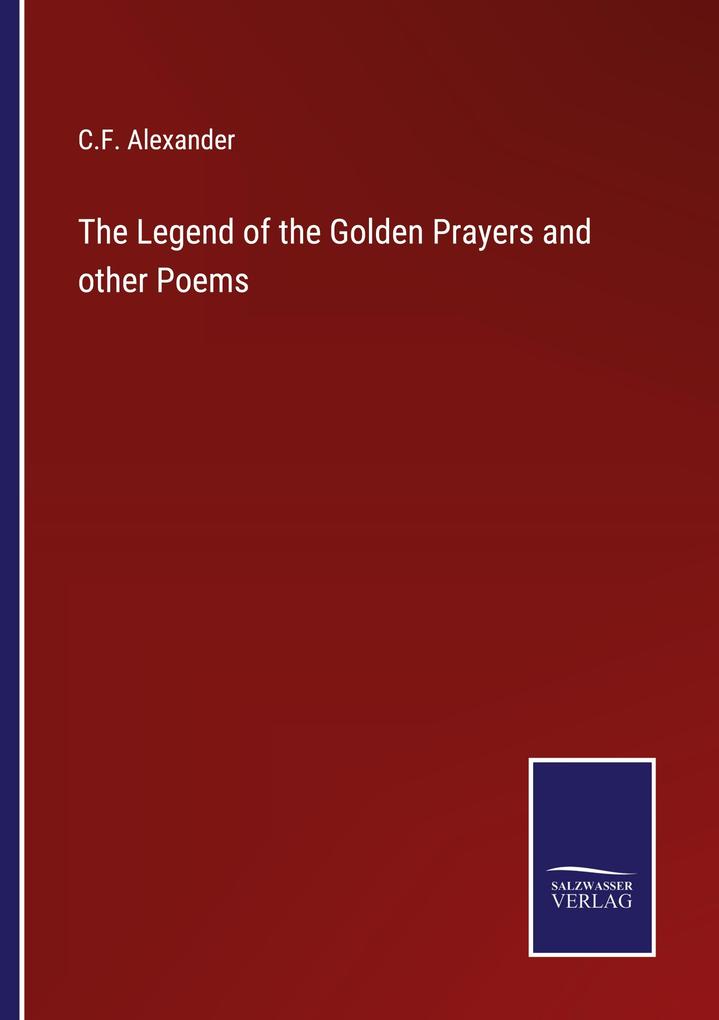 The Legend of the Golden Prayers and other Poems