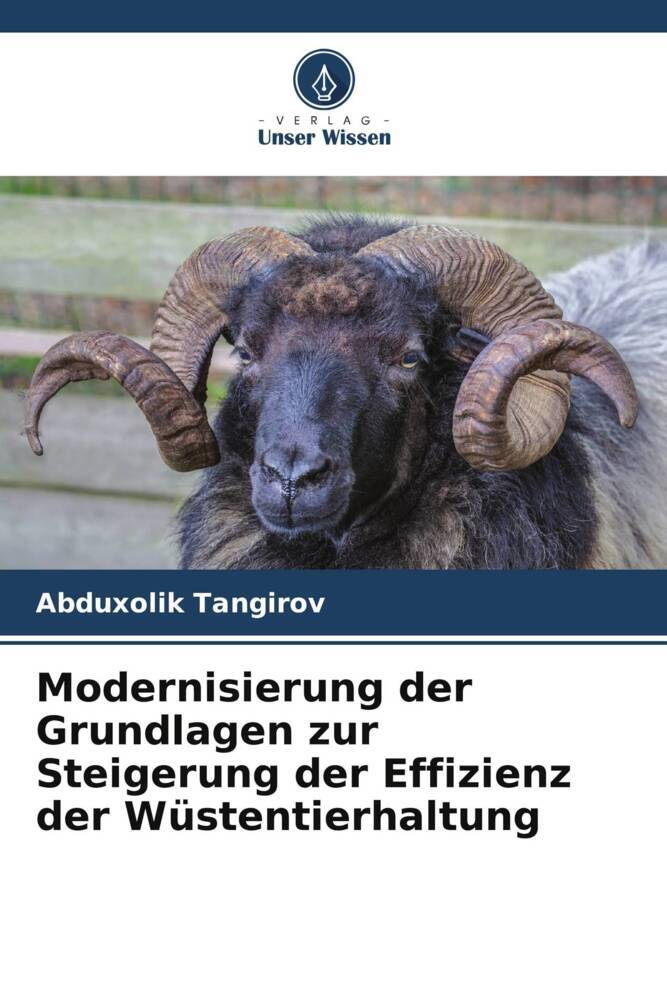 Modernisierung der Grundlagen zur Steigerung der Effizienz der Wüstentierhaltung