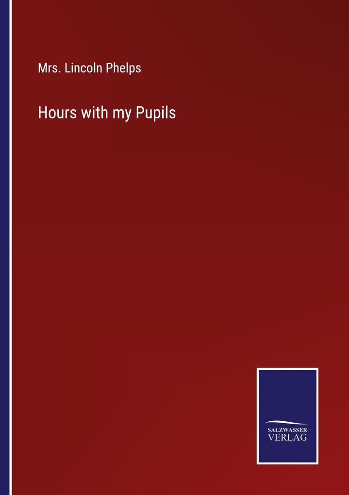 Hours with my Pupils