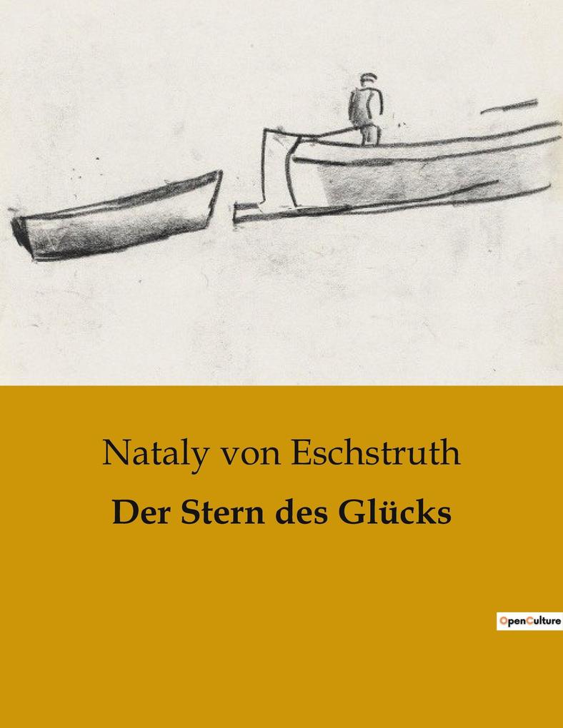 Der Stern des Glücks