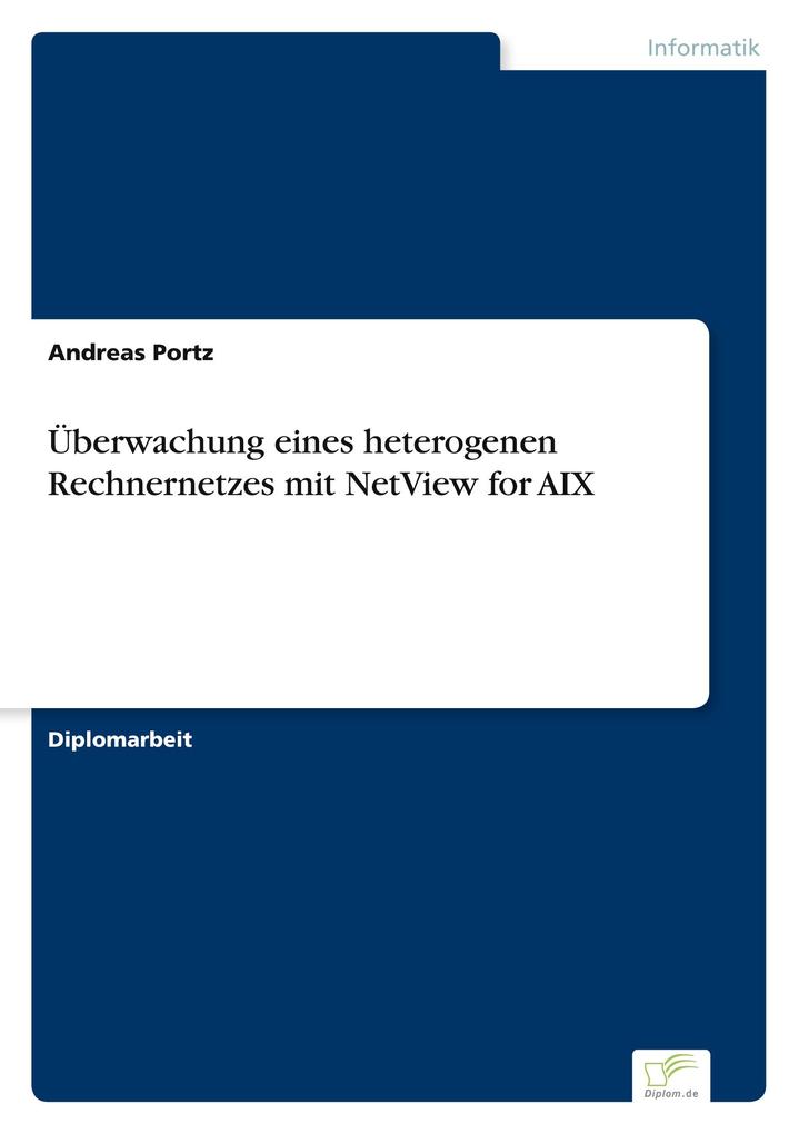 Überwachung eines heterogenen Rechnernetzes mit NetView for AIX