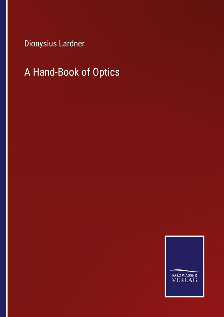A Hand-Book of Optics