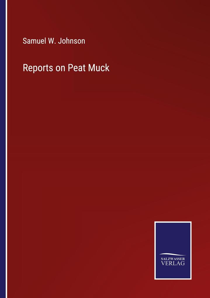 Reports on Peat Muck