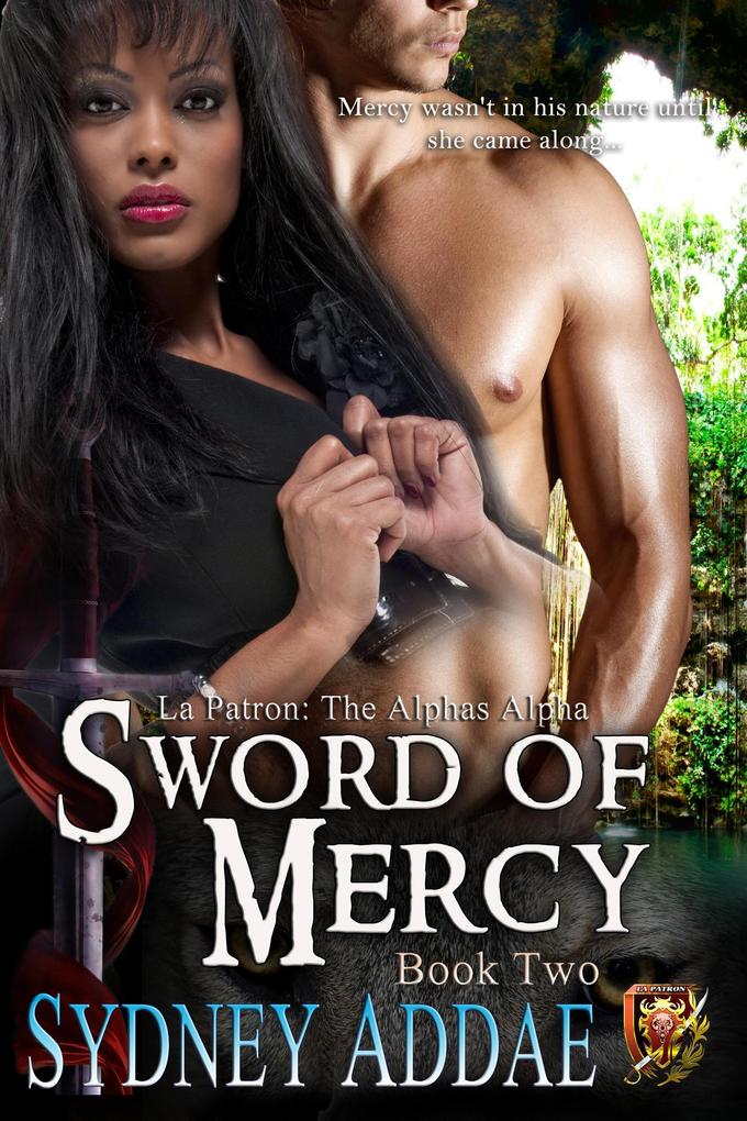 Sword of Mercy (La Patron‘s Sword #2)