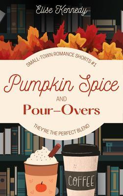 Pumpkin Spice and Pour-Overs