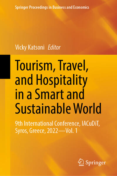 Tourism Travel and Hospitality in a Smart and Sustainable World