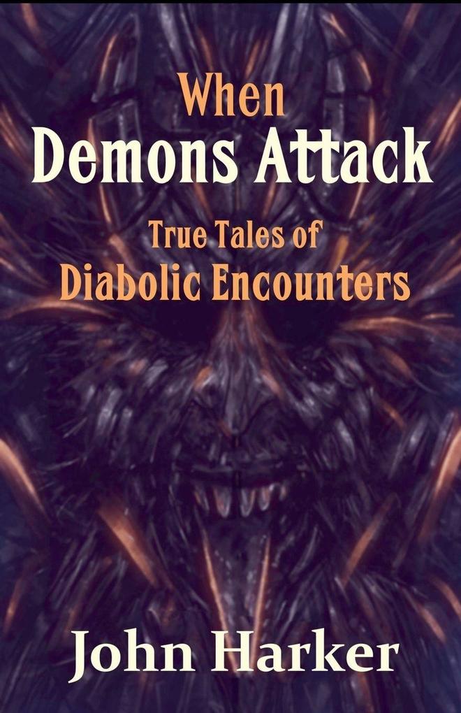 When Demons Attack