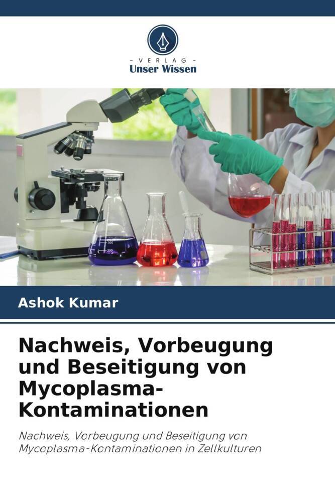 Nachweis Vorbeugung und Beseitigung von Mycoplasma-Kontaminationen