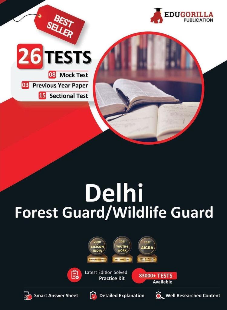 Delhi Forest/Wildlife Guard Exam 2023 (English Edition) - 8 Mock Tests 15 Sectional Tests and 3 Previous Year Papers (2800 Solved MCQs) with Free Access to Online Tests