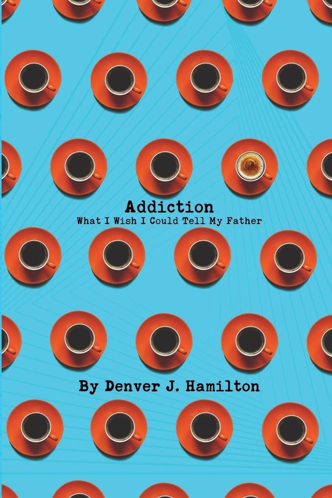 Addiction