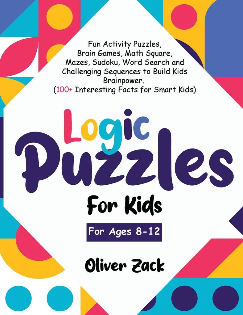 Logic Puzzles For Kids For Ages 8-12