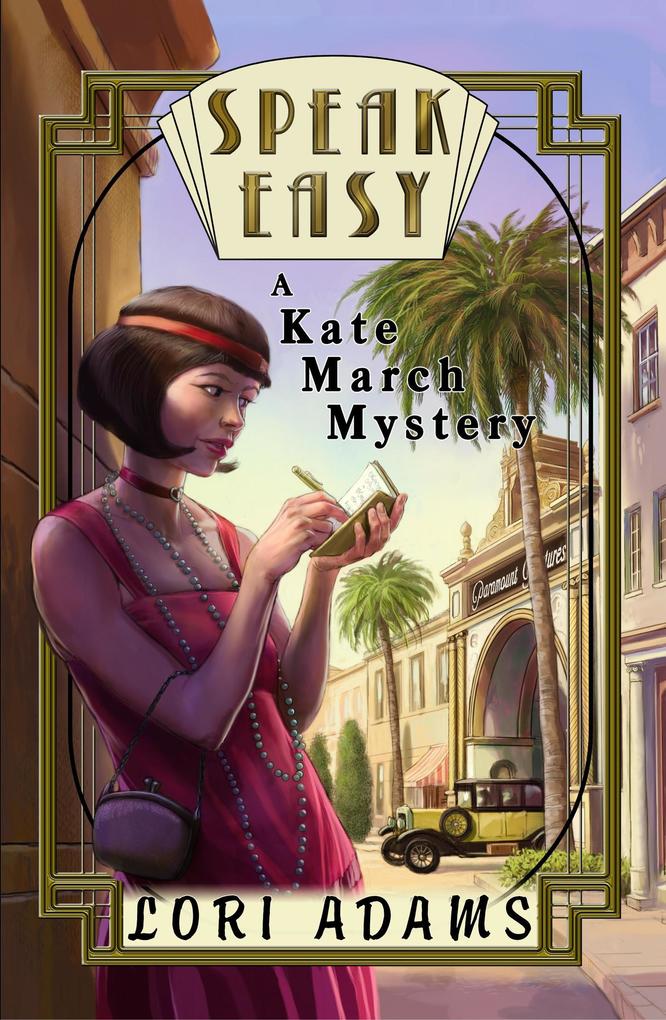 Speak Easy A Kate March Mystery (The Kate March Mysteries #1)