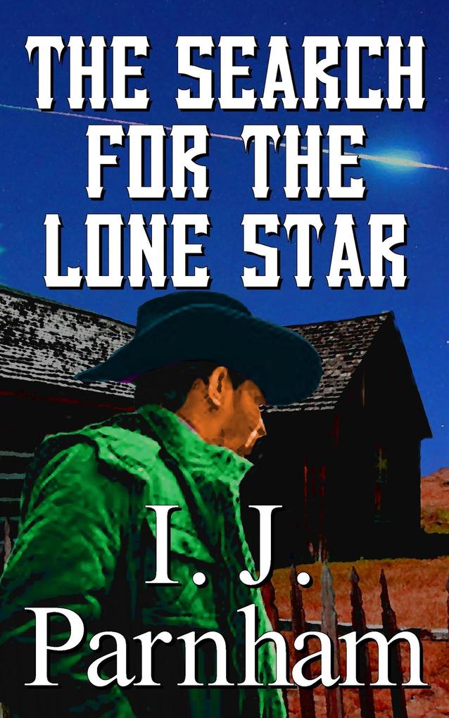 The Search for the Lone Star