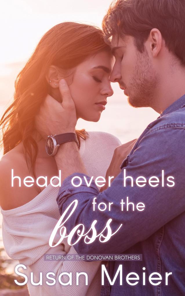 Head Over Heels for the Boss (Return of the Donovan Brothers #3)