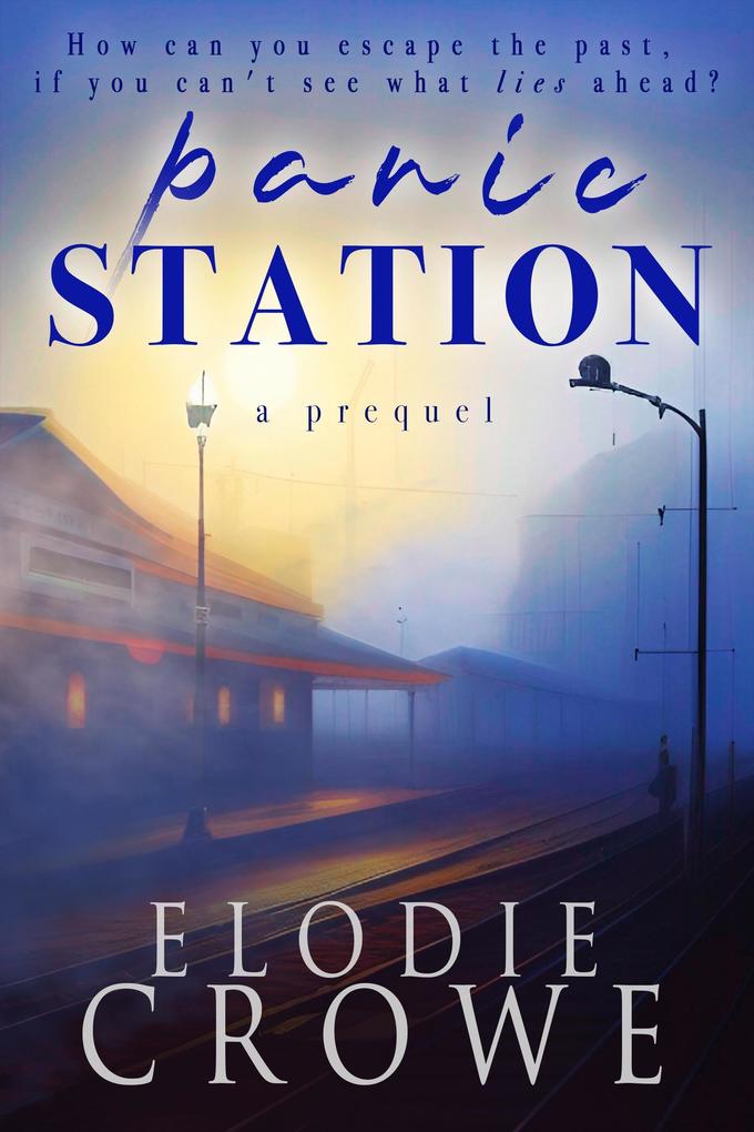 Panic Station (Ghosts Of Nowhere Town #1)