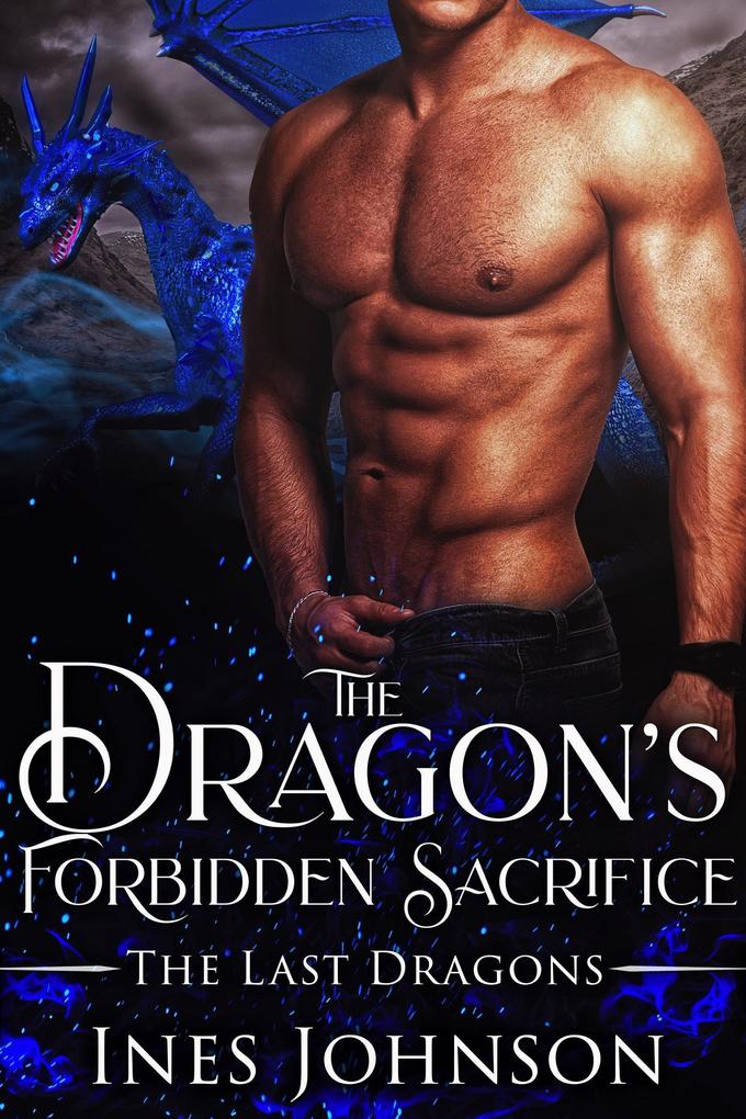 The Dragon‘s Forbidden Sacrifice (The Last Dragons #6)