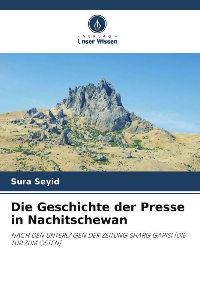 Die Geschichte der Presse in Nachitschewan