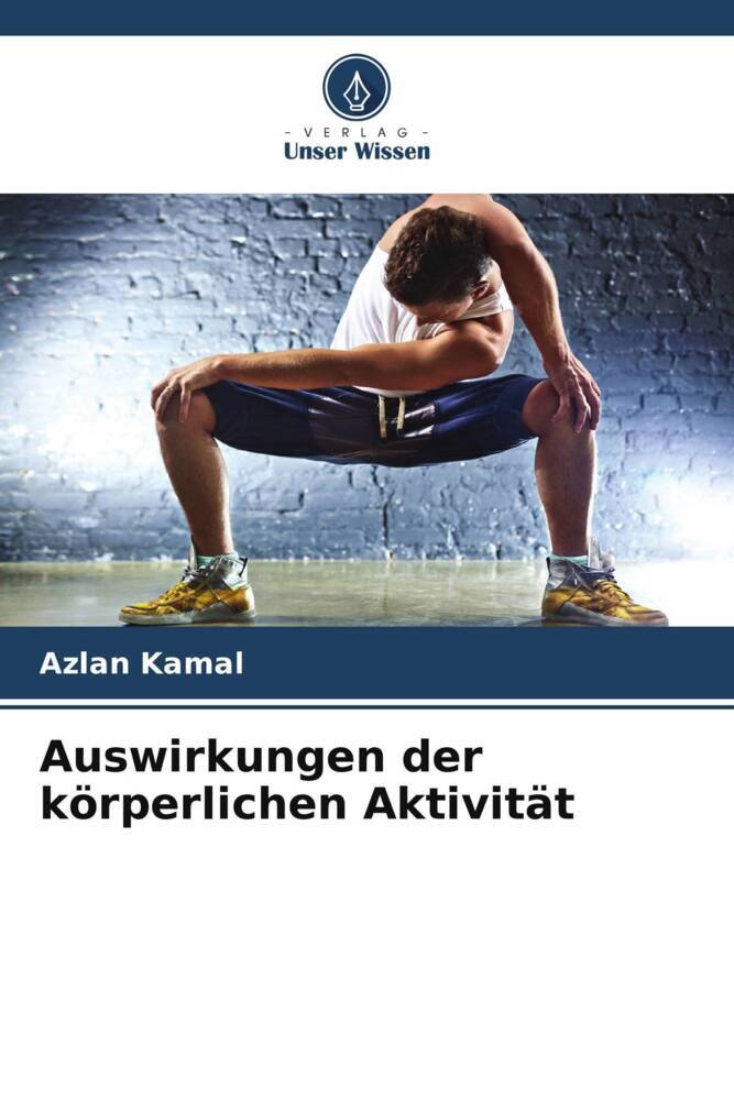 Auswirkungen der körperlichen Aktivität