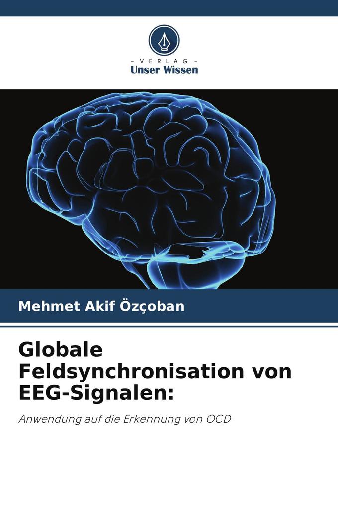 Globale Feldsynchronisation von EEG-Signalen: