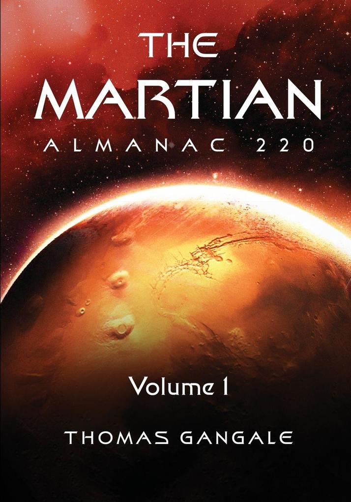 The Martian Almanac 220 Volume 1