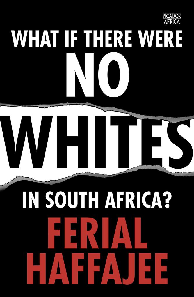 What if there were no whites in South Africa?
