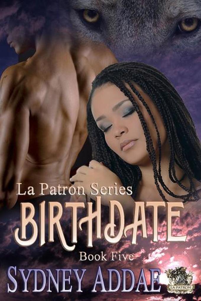 BirthDate (La Patron Birth Series #5)