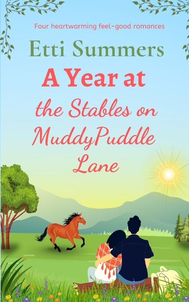 A Year at The Stables on Muddypuddle Lane