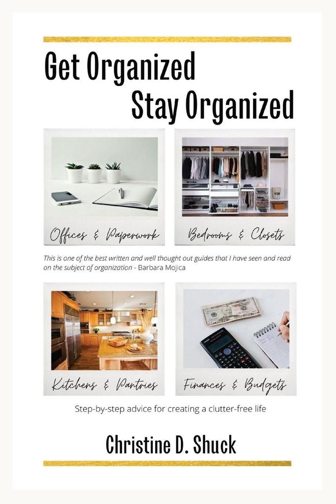Get Organized Stay Organized