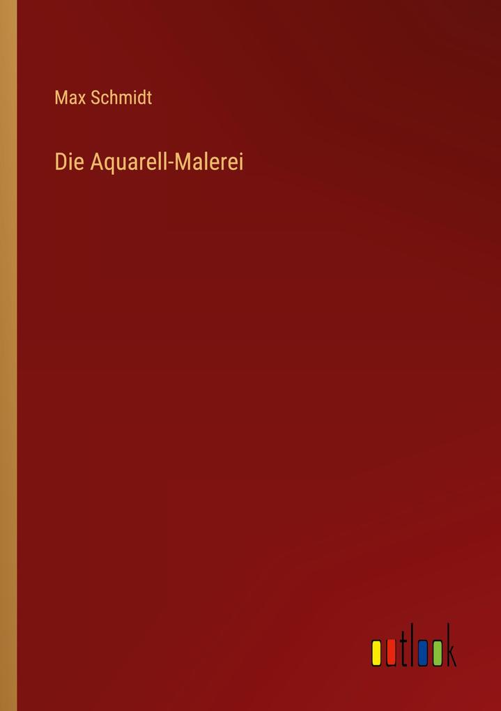 Die Aquarell-Malerei