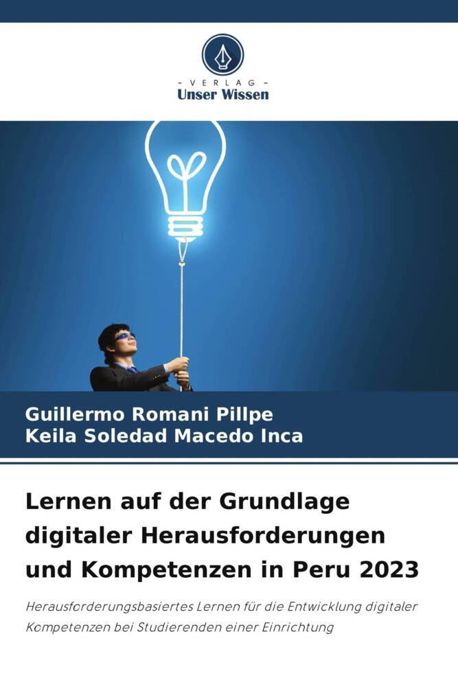 Lernen auf der Grundlage digitaler Herausforderungen und Kompetenzen in Peru 2023