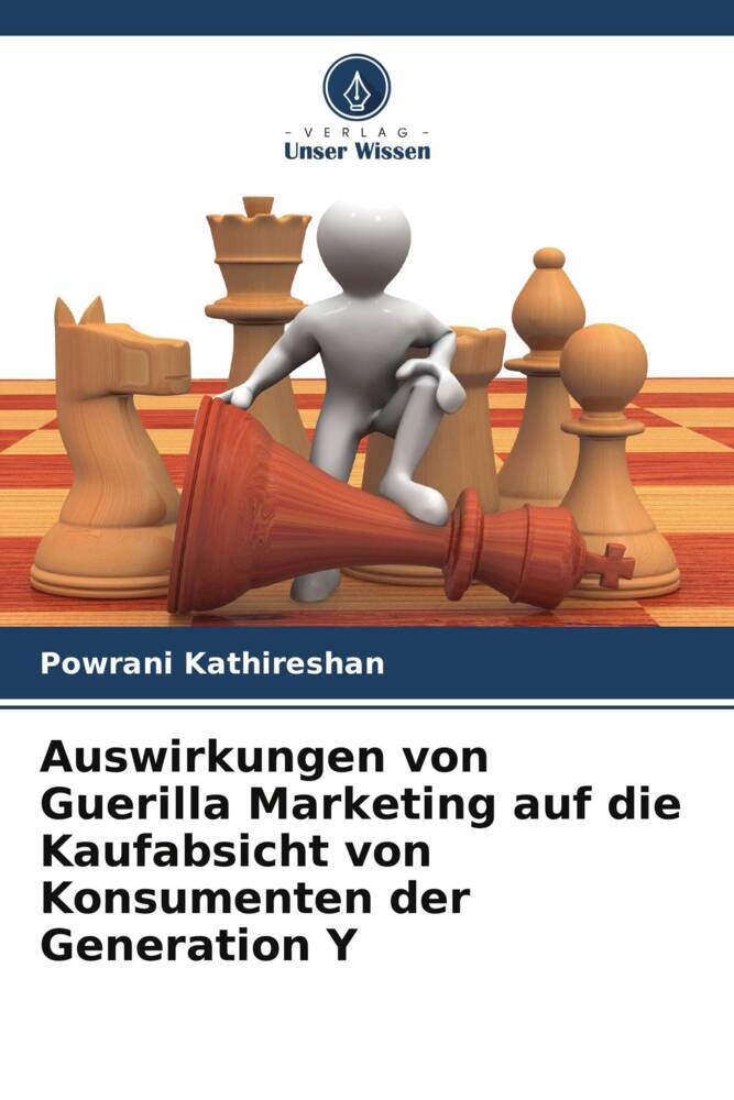 Auswirkungen von Guerilla Marketing auf die Kaufabsicht von Konsumenten der Generation Y