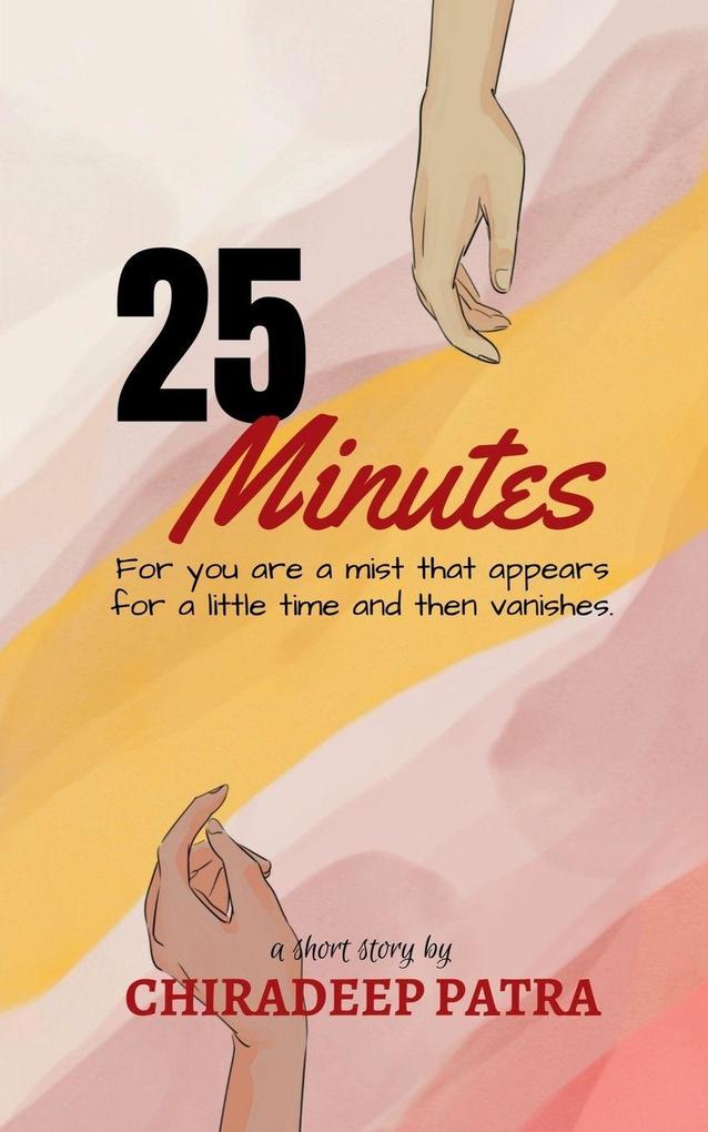 25 Minutes