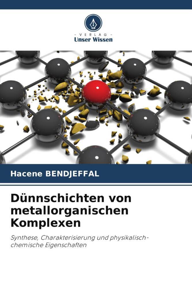Dünnschichten von metallorganischen Komplexen