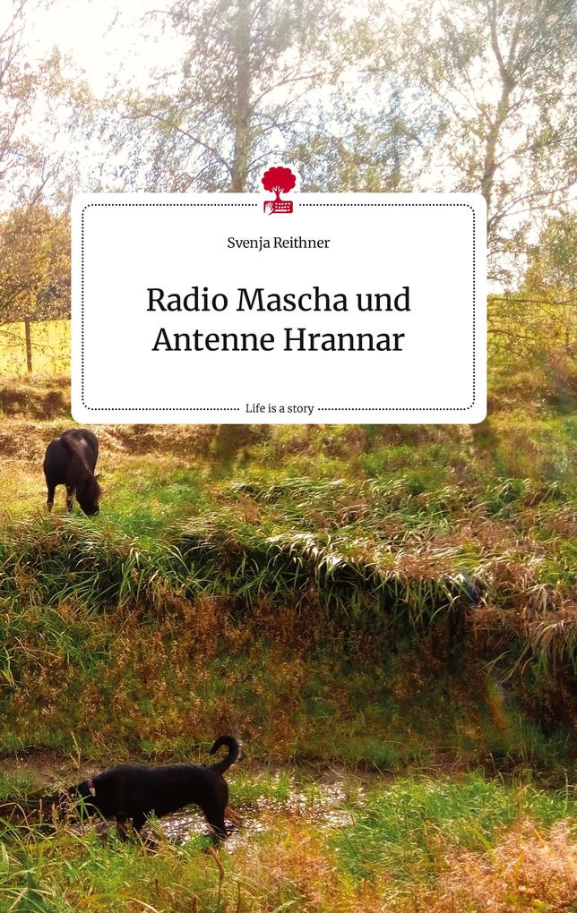 Radio Mascha und Antenne Hrannar. Life is a Story - story.one