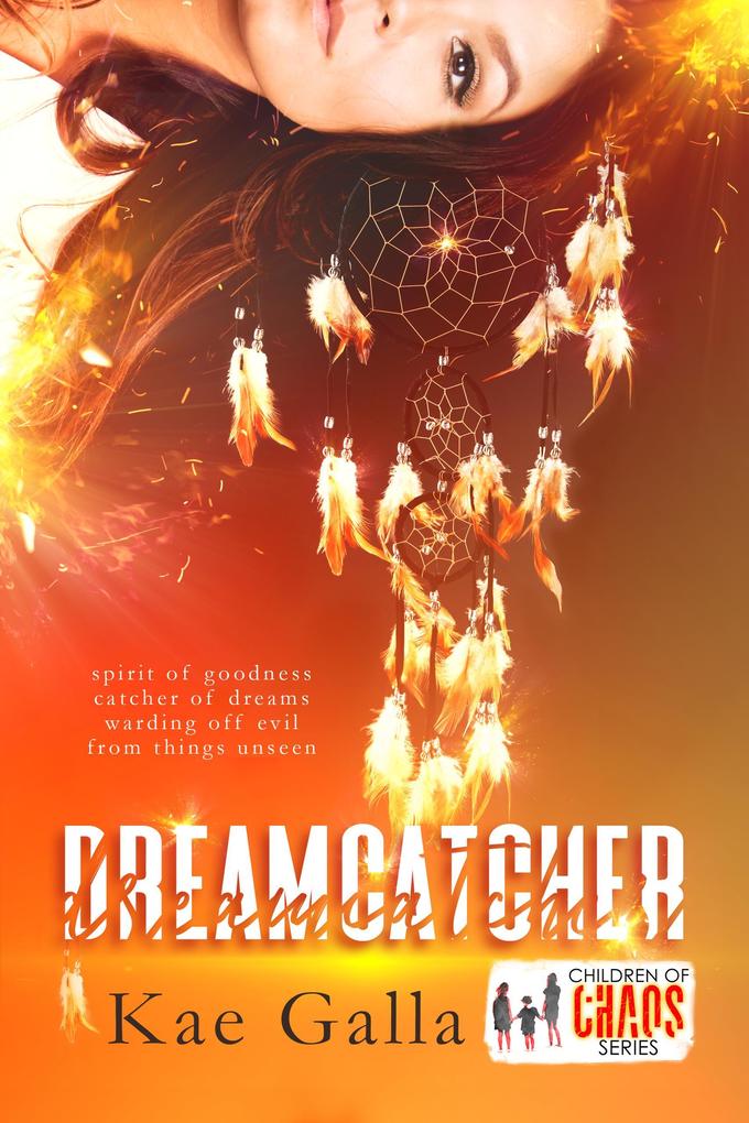 Dreamcatcher (Children Of Chaos)