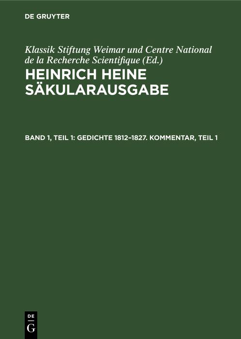 Gedichte 1812-1827. Kommentar Teil 1