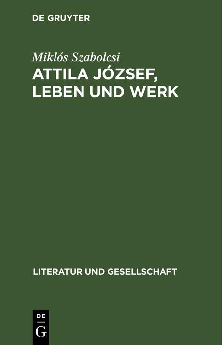 Attila József Leben und Werk
