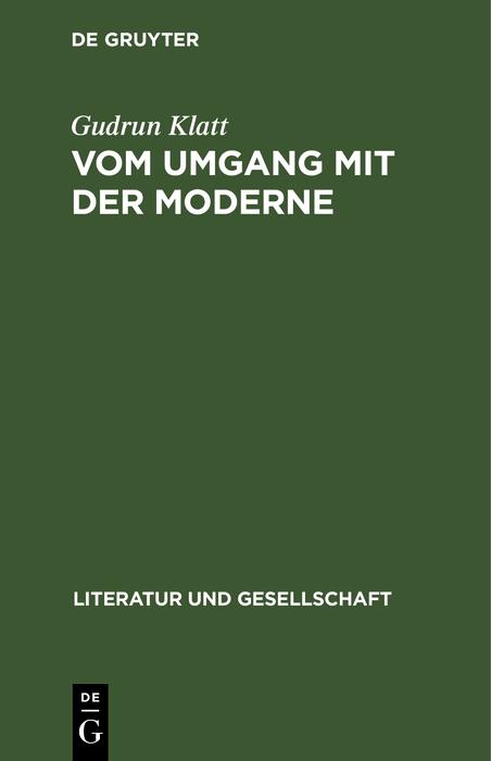Vom Umgang mit der Moderne