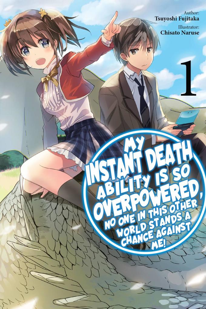 My Instant Death Ability Is So Overpowered No One Stands a Chance Against Me! Vol. 1 GN