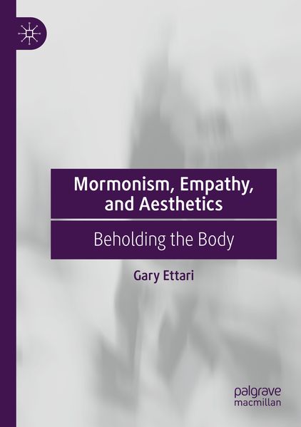 Mormonism Empathy and Aesthetics
