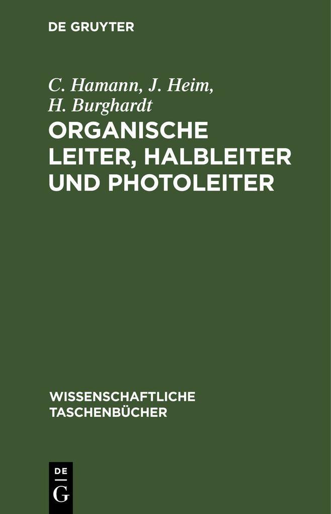 Organische Leiter Halbleiter und Photoleiter