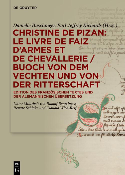 Christine de Pizan: Le livre de faiz d‘armes et de chevallerie / Buoch von dem vechten und von der ritterschaft