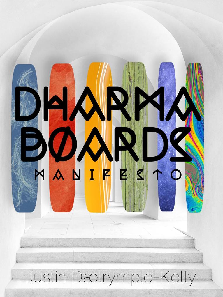 Dharma Boards - Manifesto