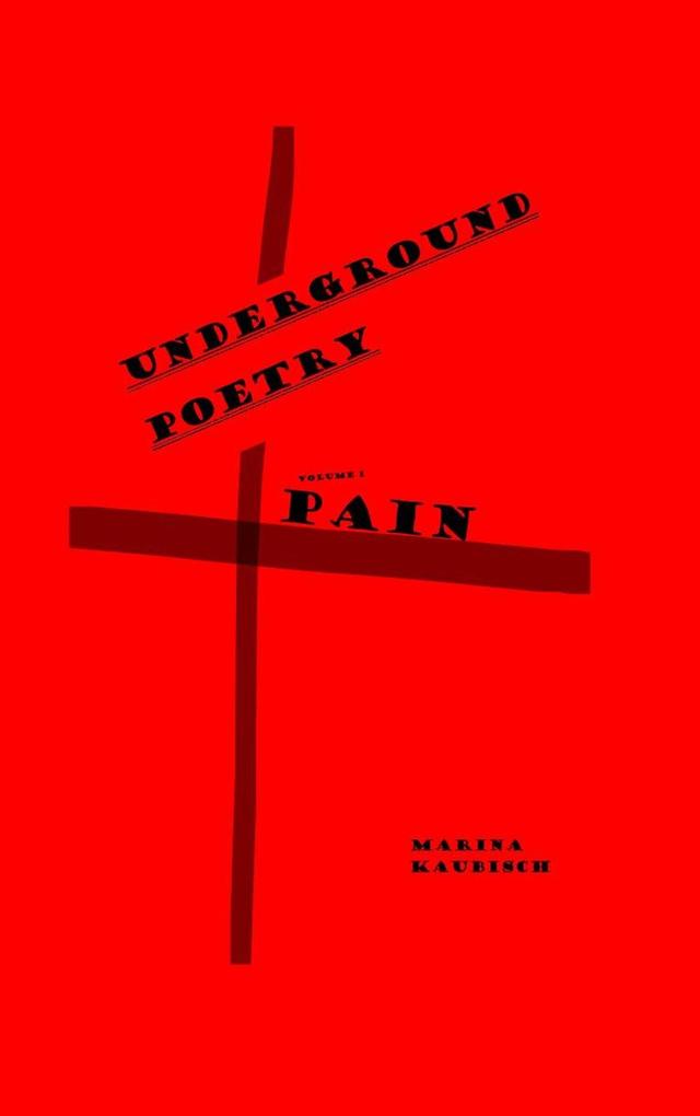 Underground Poetry - Pain