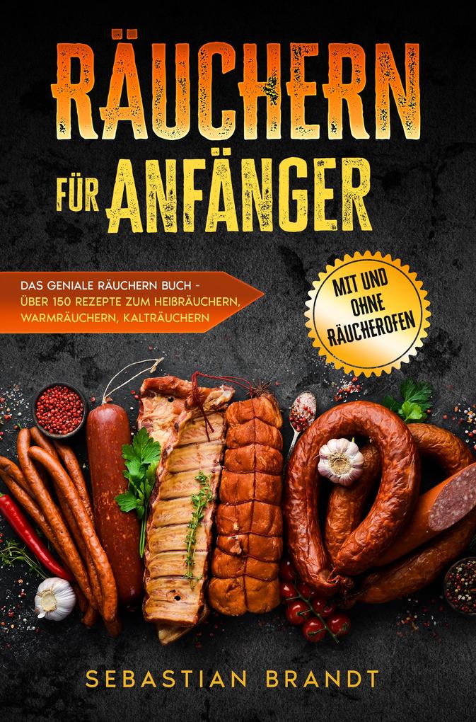 Räuchern für Anfänger