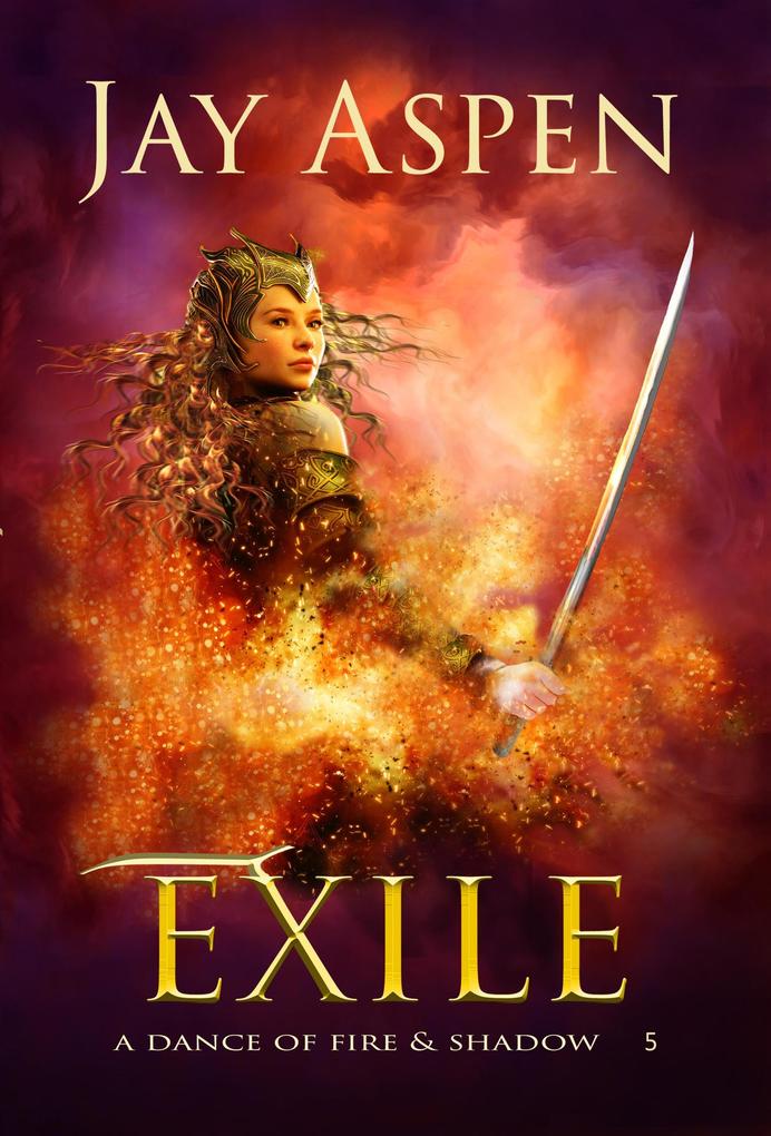 Exile (A Dance of Fire & Shadow #5)