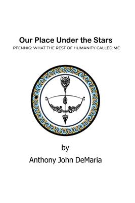Our Place Under the Stars: Pfennig: What the rest of humanity called Me