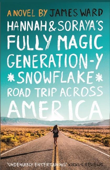 Hannah and Soraya‘s Fully Magic Generation-Y *Snowflake* Road Trip across America